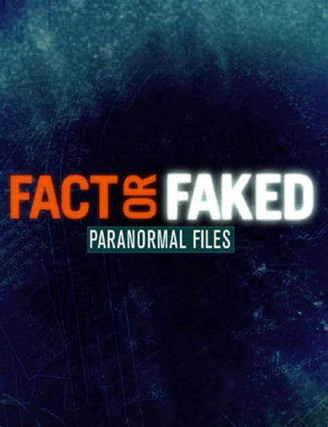 fact or faked paranormal files watch free|Fact or Faked: Paranormal Files .